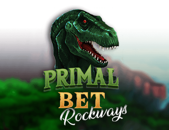 Primal Bet. Rockways