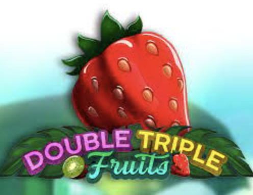 Double Triple Fruits